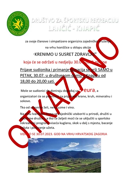 Zbog najavljenog lošeg vremena OTKAZAN je organiziran odlazak na Ivančicu u sklopu akcije "Krenimo u susret zdravlju".