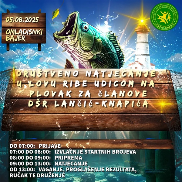 DRUŠTVENO NATJECANJE U LOVU RIBE UDICOM NA PLOVAK ZA ČLANOVE DŠR LANČIĆ-KNAPIĆA